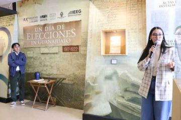 Inauguran la Exposición Documental “Un día de Elecciones de Guanajuato 1917 – 1922”