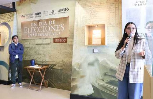Inauguran la Exposición Documental “Un día de Elecciones de Guanajuato 1917 – 1922”